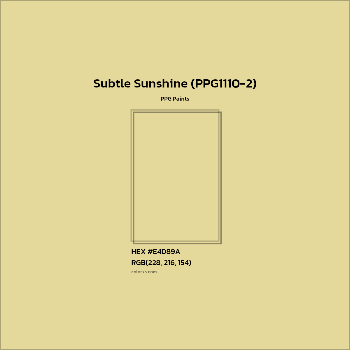 HEX #E4D89A Subtle Sunshine (PPG1110-2) Paint PPG Paints - Color Code