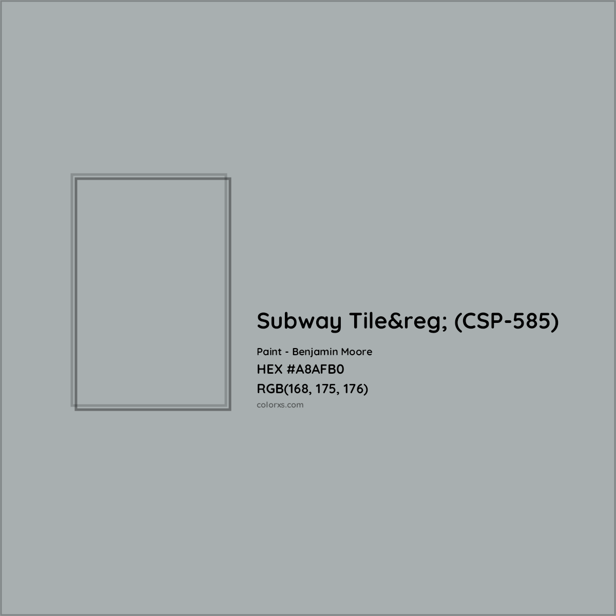HEX #A8AFB0 Subway Tile&reg; (CSP-585) Paint Benjamin Moore - Color Code