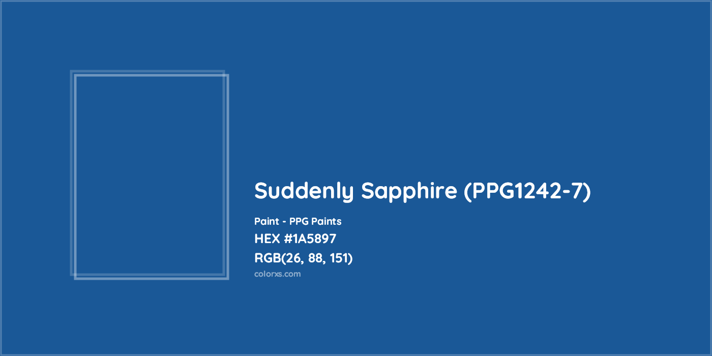 HEX #1A5897 Suddenly Sapphire (PPG1242-7) Paint PPG Paints - Color Code