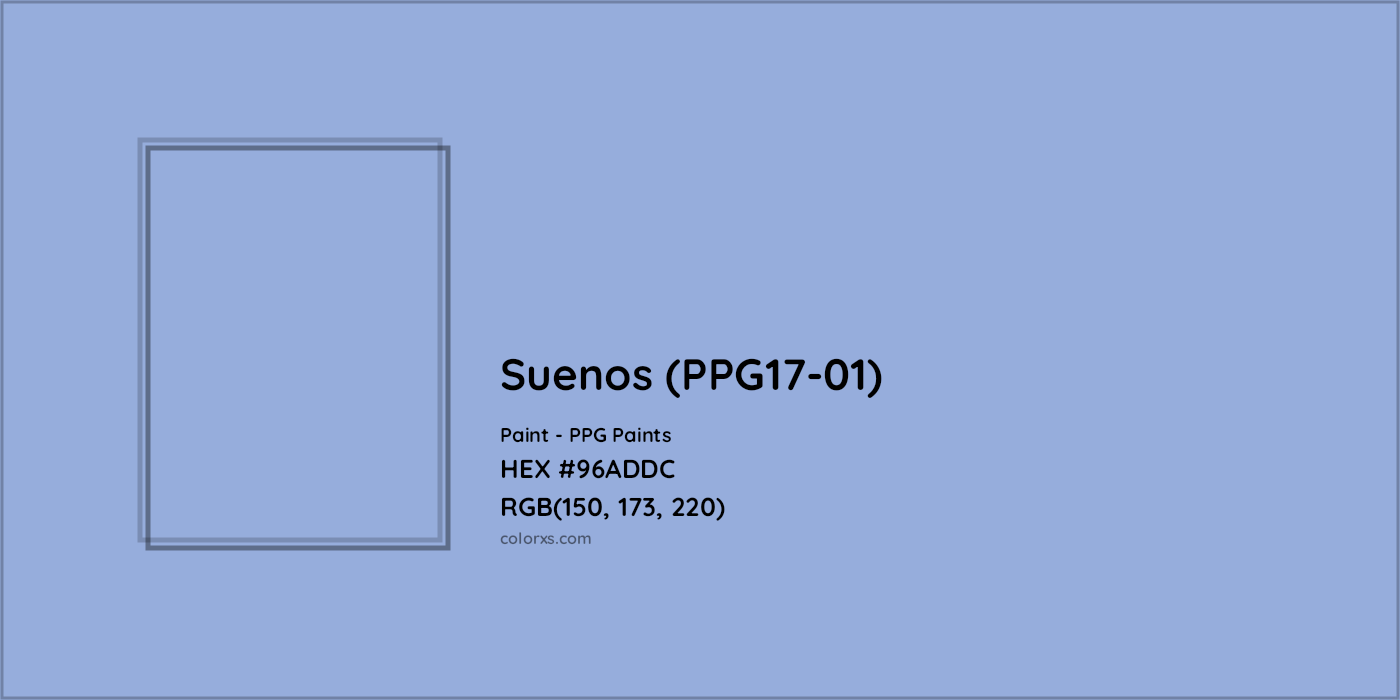 HEX #96ADDC Suenos (PPG17-01) Paint PPG Paints - Color Code