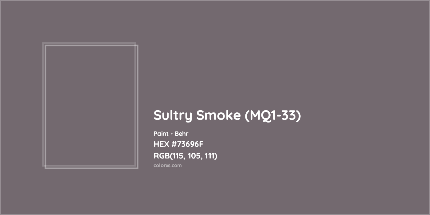 HEX #73696F Sultry Smoke (MQ1-33) Paint Behr - Color Code