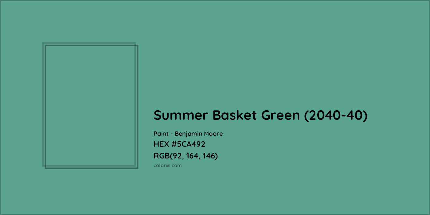 HEX #5CA492 Summer Basket Green (2040-40) Paint Benjamin Moore - Color Code