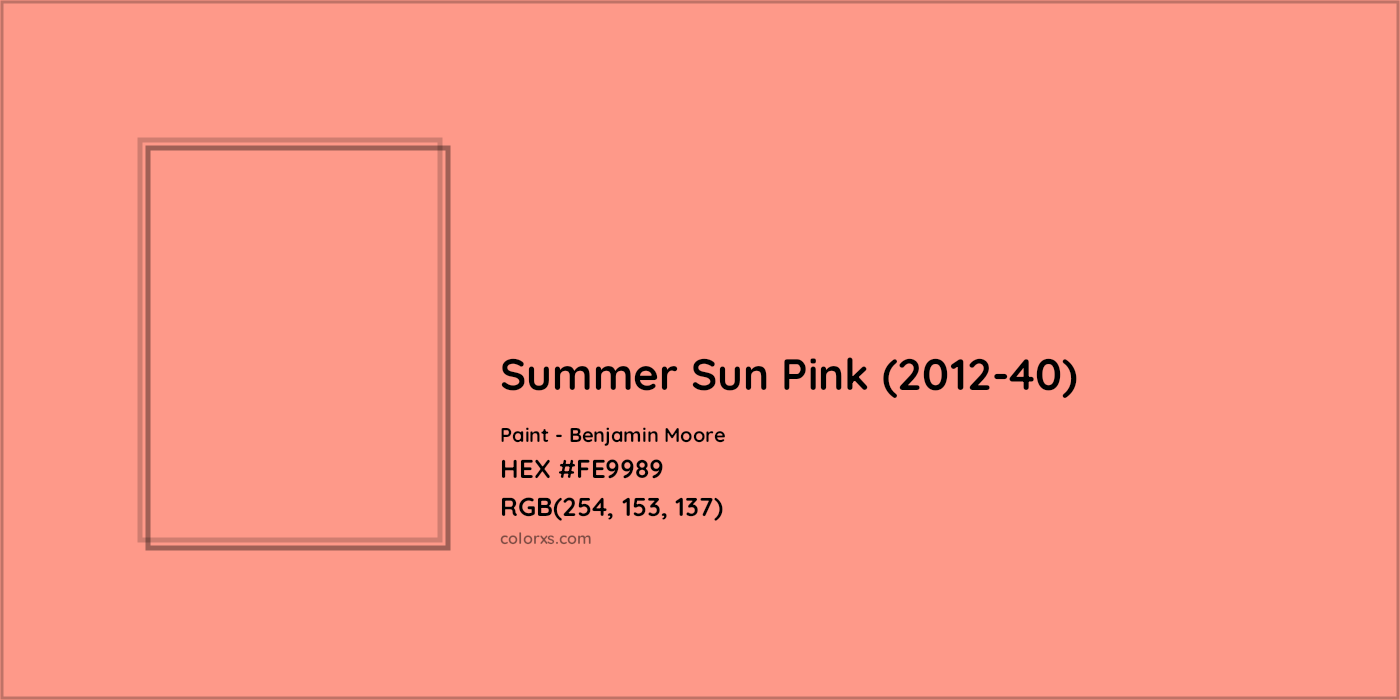 HEX #FE9989 Summer Sun Pink (2012-40) Paint Benjamin Moore - Color Code