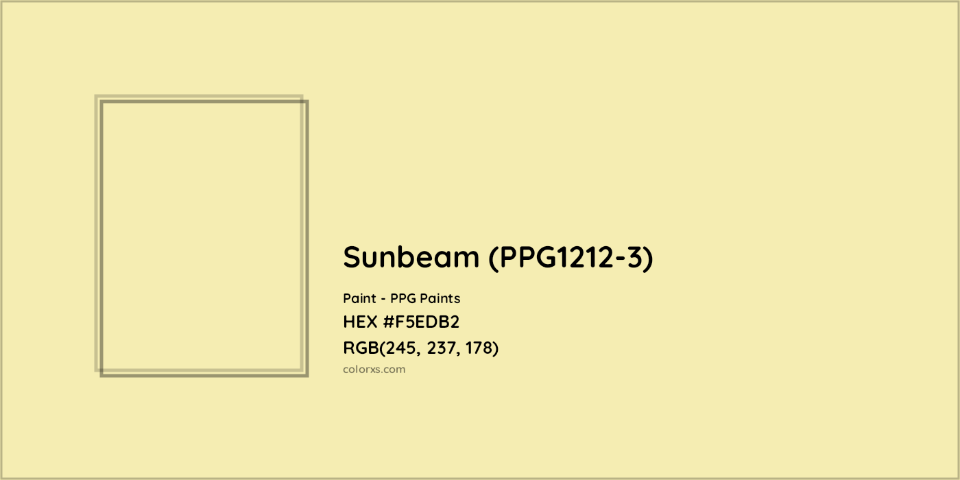 HEX #F5EDB2 Sunbeam (PPG1212-3) Paint PPG Paints - Color Code