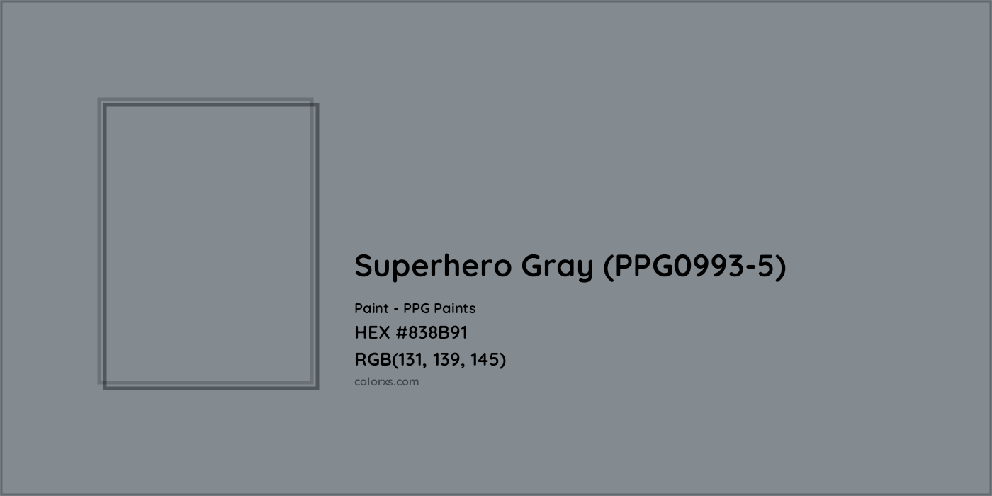 HEX #838B91 Superhero Gray (PPG0993-5) Paint PPG Paints - Color Code
