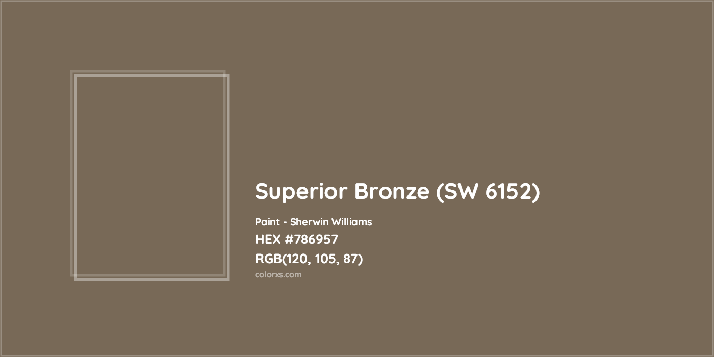 HEX #786957 Superior Bronze (SW 6152) Paint Sherwin Williams - Color Code
