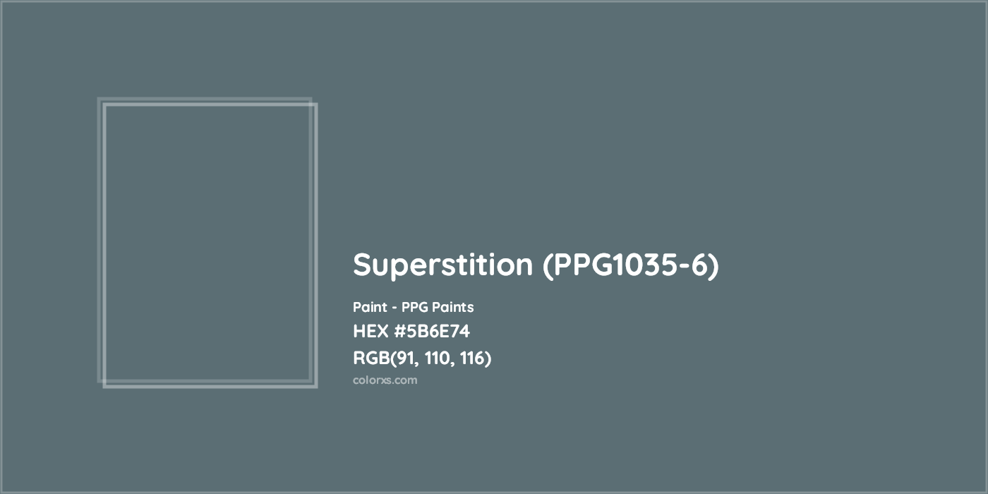 HEX #5B6E74 Superstition (PPG1035-6) Paint PPG Paints - Color Code