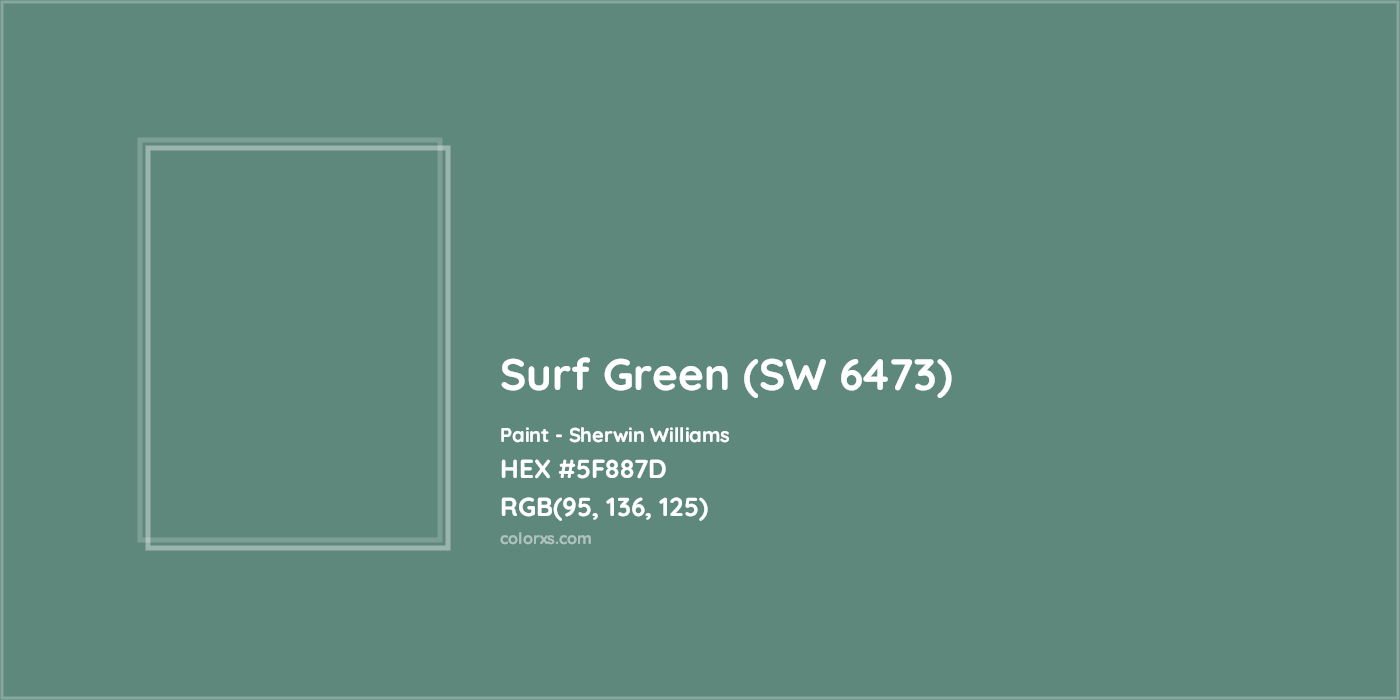 HEX #5F887D Surf Green (SW 6473) Paint Sherwin Williams - Color Code
