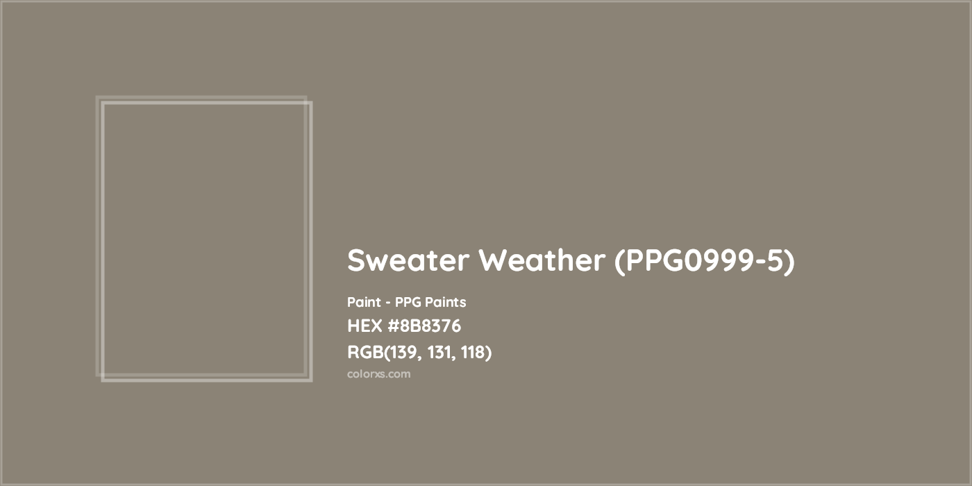 HEX #8B8376 Sweater Weather (PPG0999-5) Paint PPG Paints - Color Code