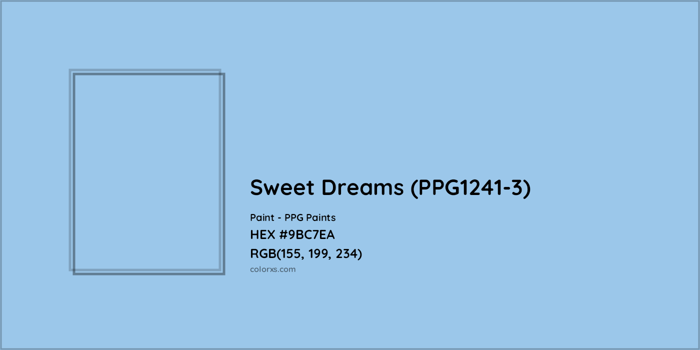 HEX #9BC7EA Sweet Dreams (PPG1241-3) Paint PPG Paints - Color Code