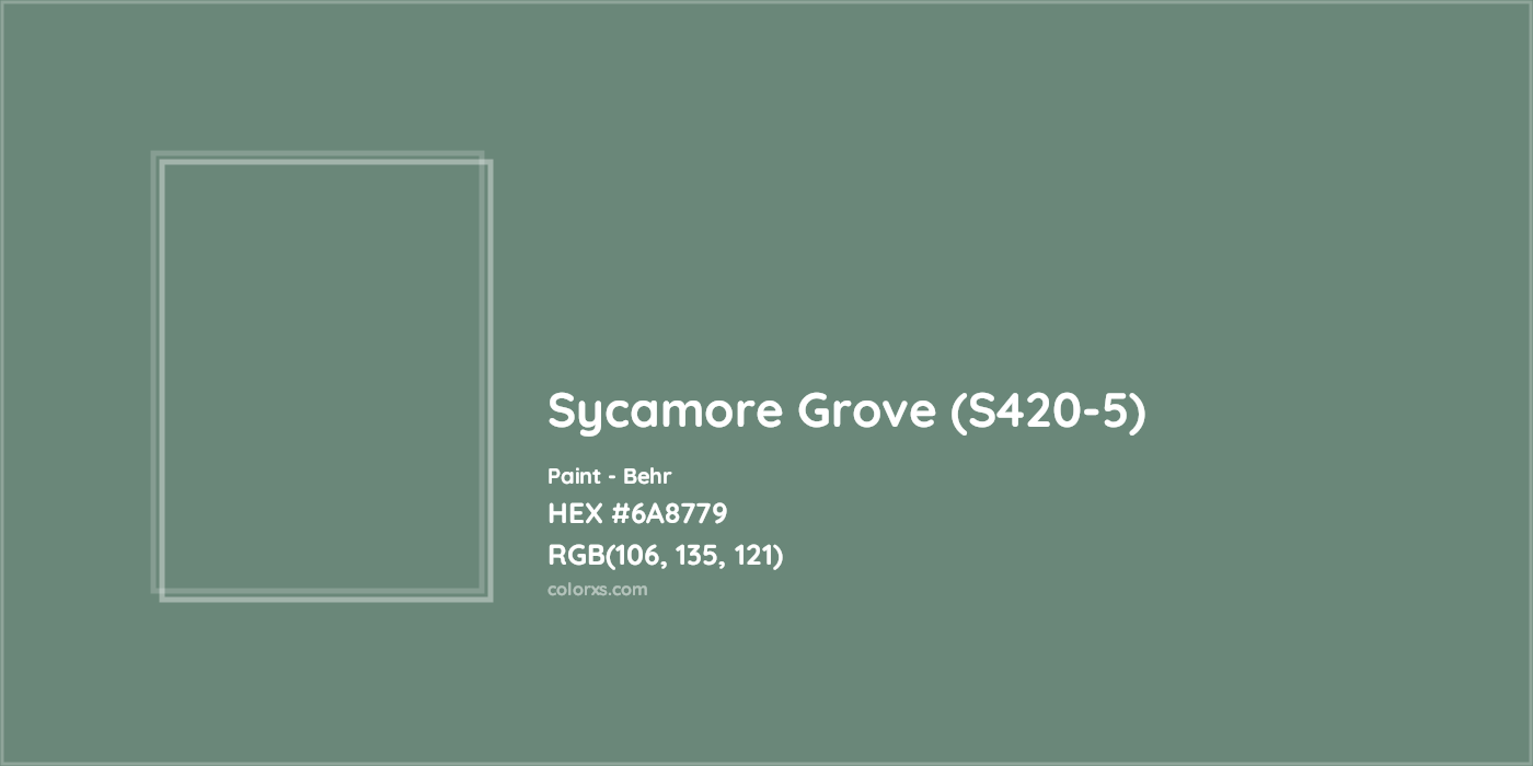 HEX #6A8779 Sycamore Grove (S420-5) Paint Behr - Color Code