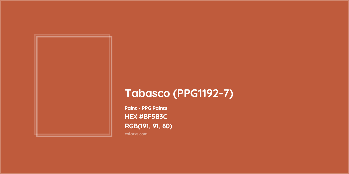 HEX #BF5B3C Tabasco (PPG1192-7) Paint PPG Paints - Color Code