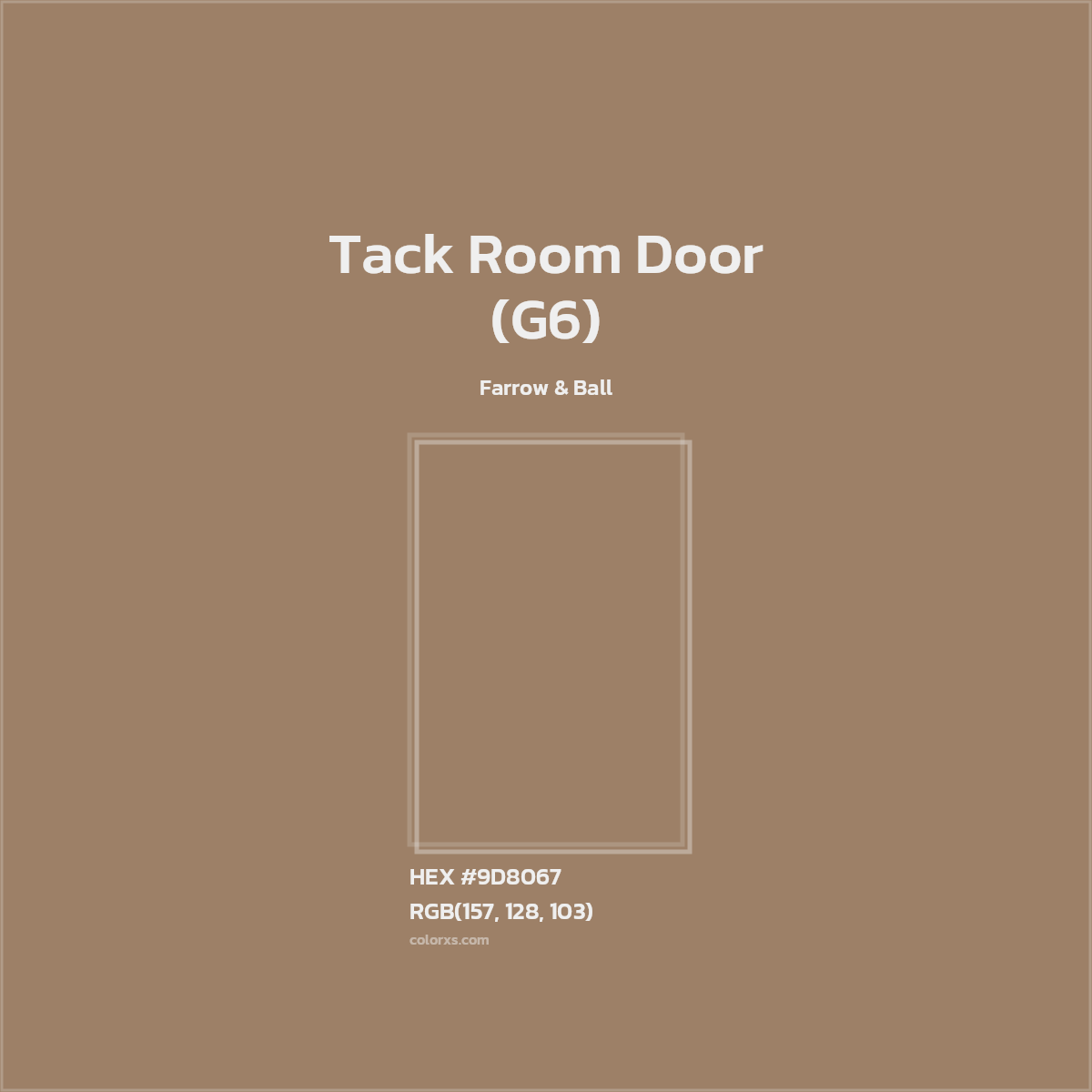 HEX #9D8067 Tack Room Door (G6) Paint Farrow & Ball - Color Code