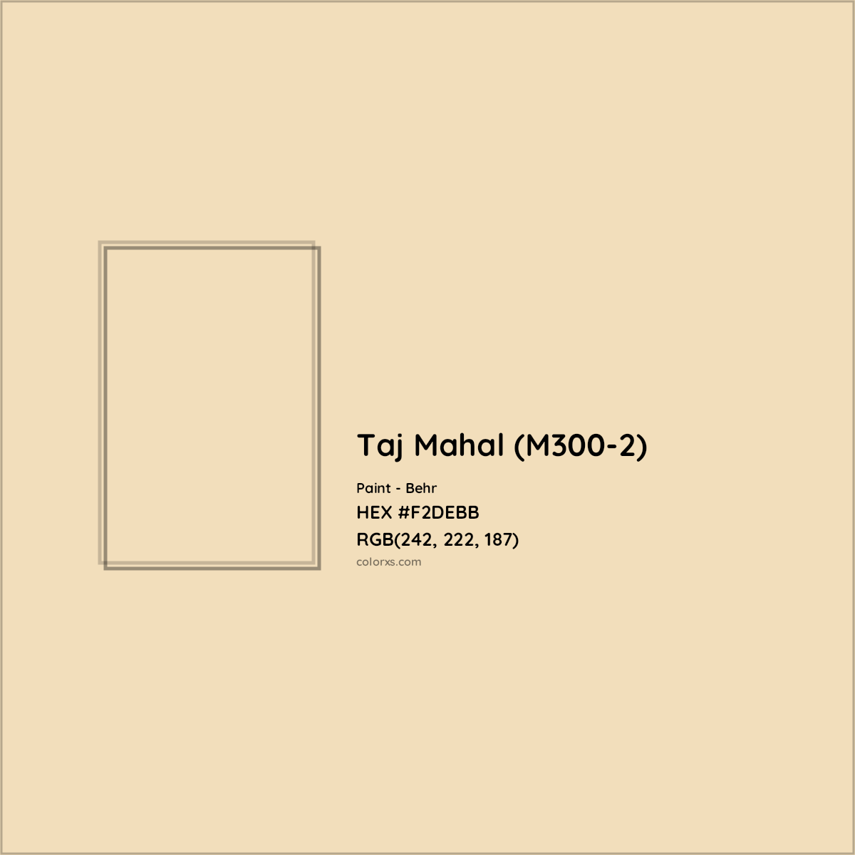 HEX #F2DEBB Taj Mahal (M300-2) Paint Behr - Color Code