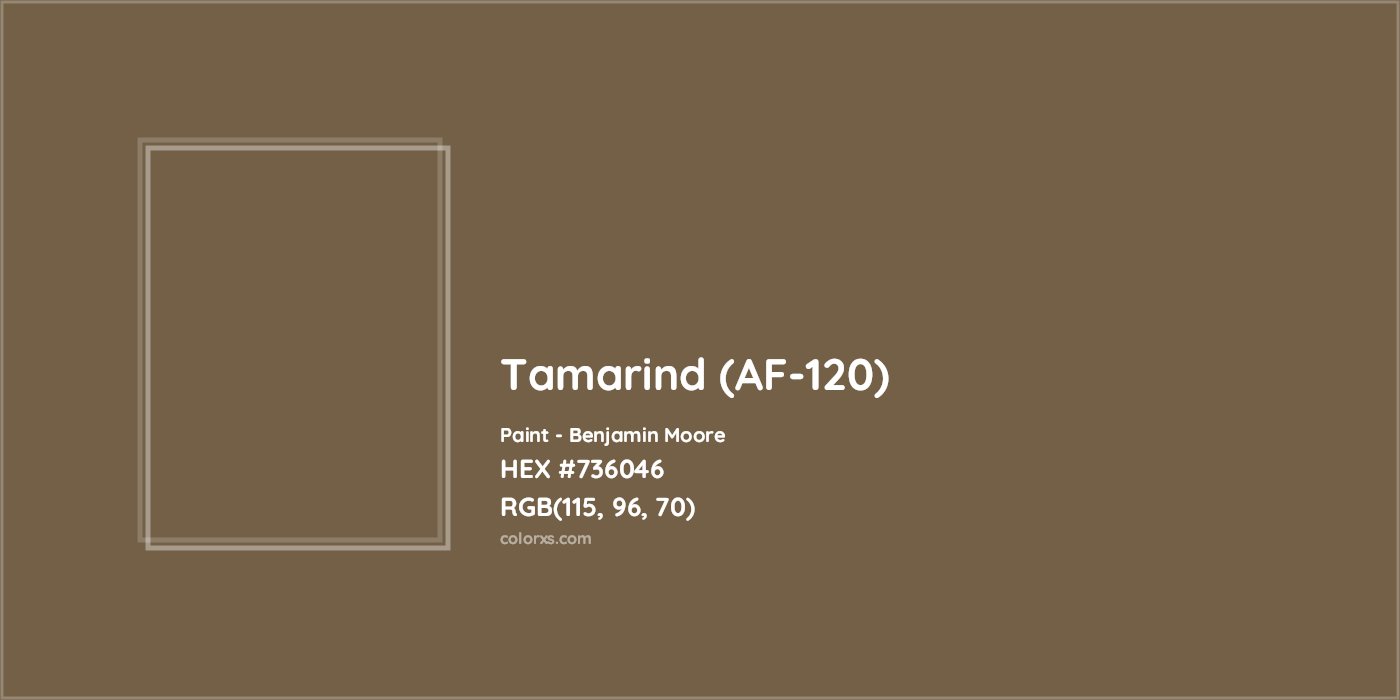 HEX #736046 Tamarind (AF-120) Paint Benjamin Moore - Color Code
