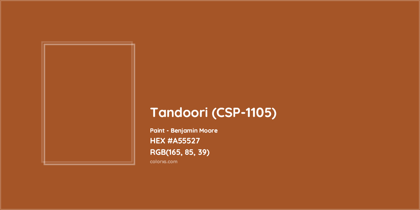 HEX #A55527 Tandoori (CSP-1105) Paint Benjamin Moore - Color Code