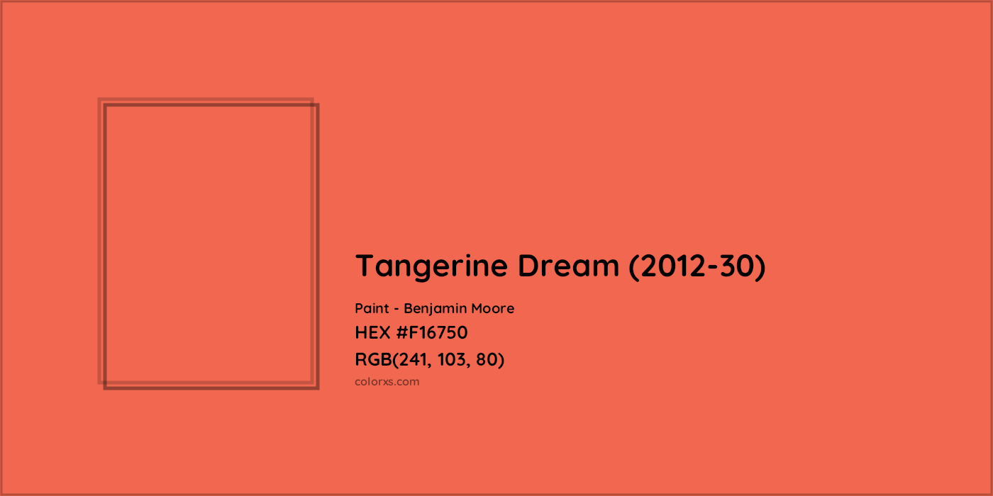 HEX #F16750 Tangerine Dream (2012-30) Paint Benjamin Moore - Color Code