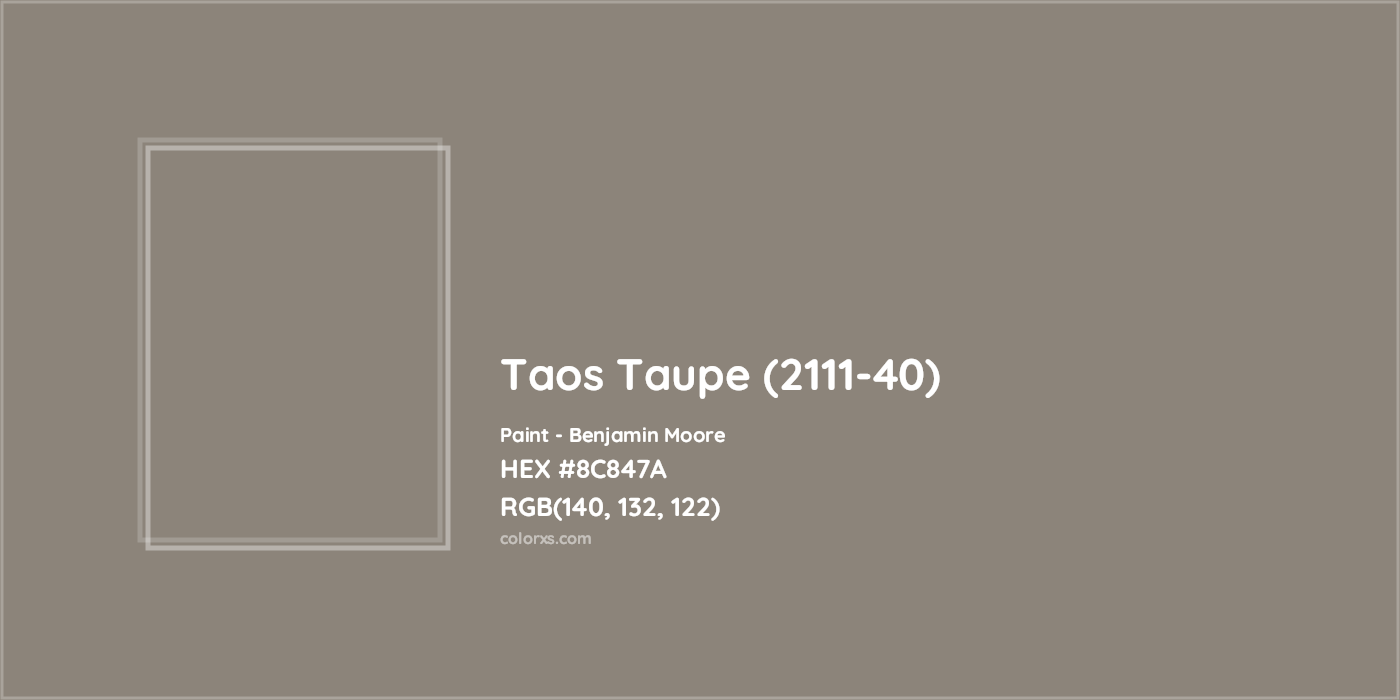 HEX #8C847A Taos Taupe (2111-40) Paint Benjamin Moore - Color Code