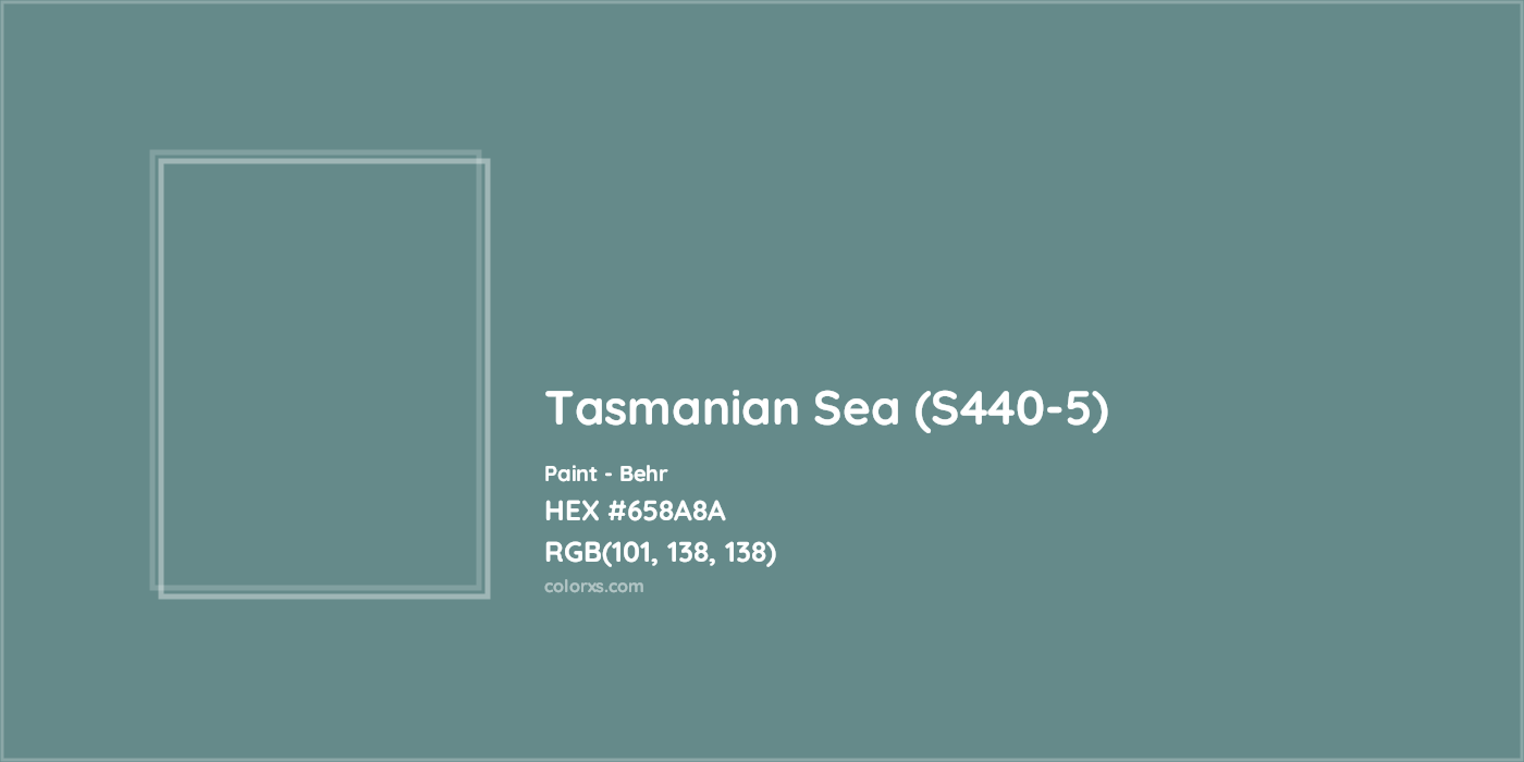 HEX #658A8A Tasmanian Sea (S440-5) Paint Behr - Color Code