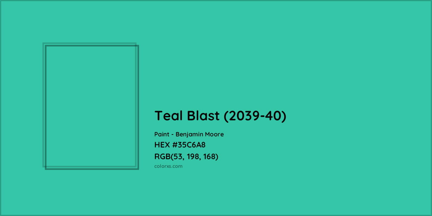 HEX #35C6A8 Teal Blast (2039-40) Paint Benjamin Moore - Color Code