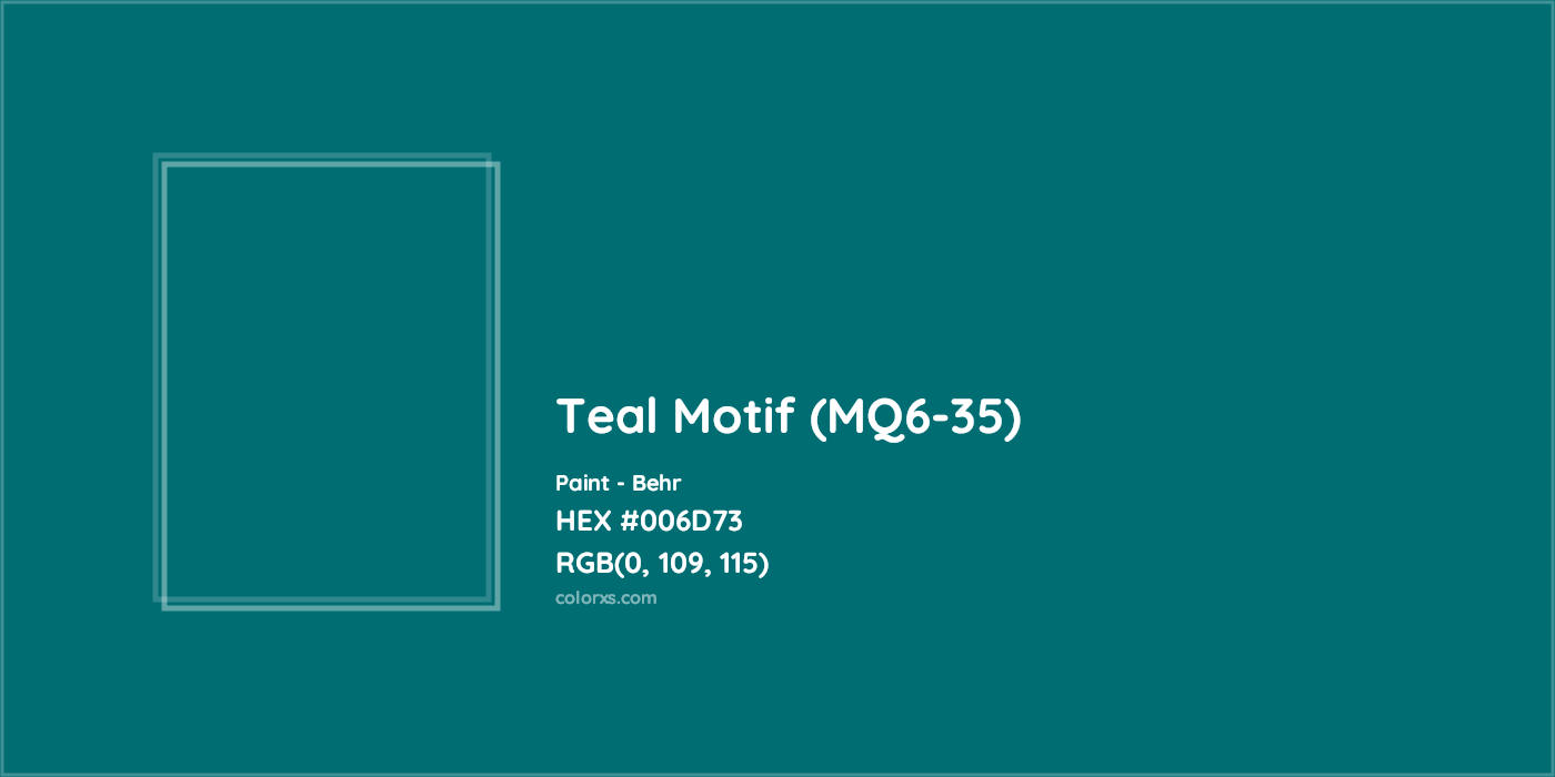 HEX #006D73 Teal Motif (MQ6-35) Paint Behr - Color Code