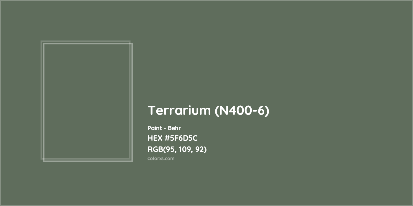HEX #5F6D5C Terrarium (N400-6) Paint Behr - Color Code