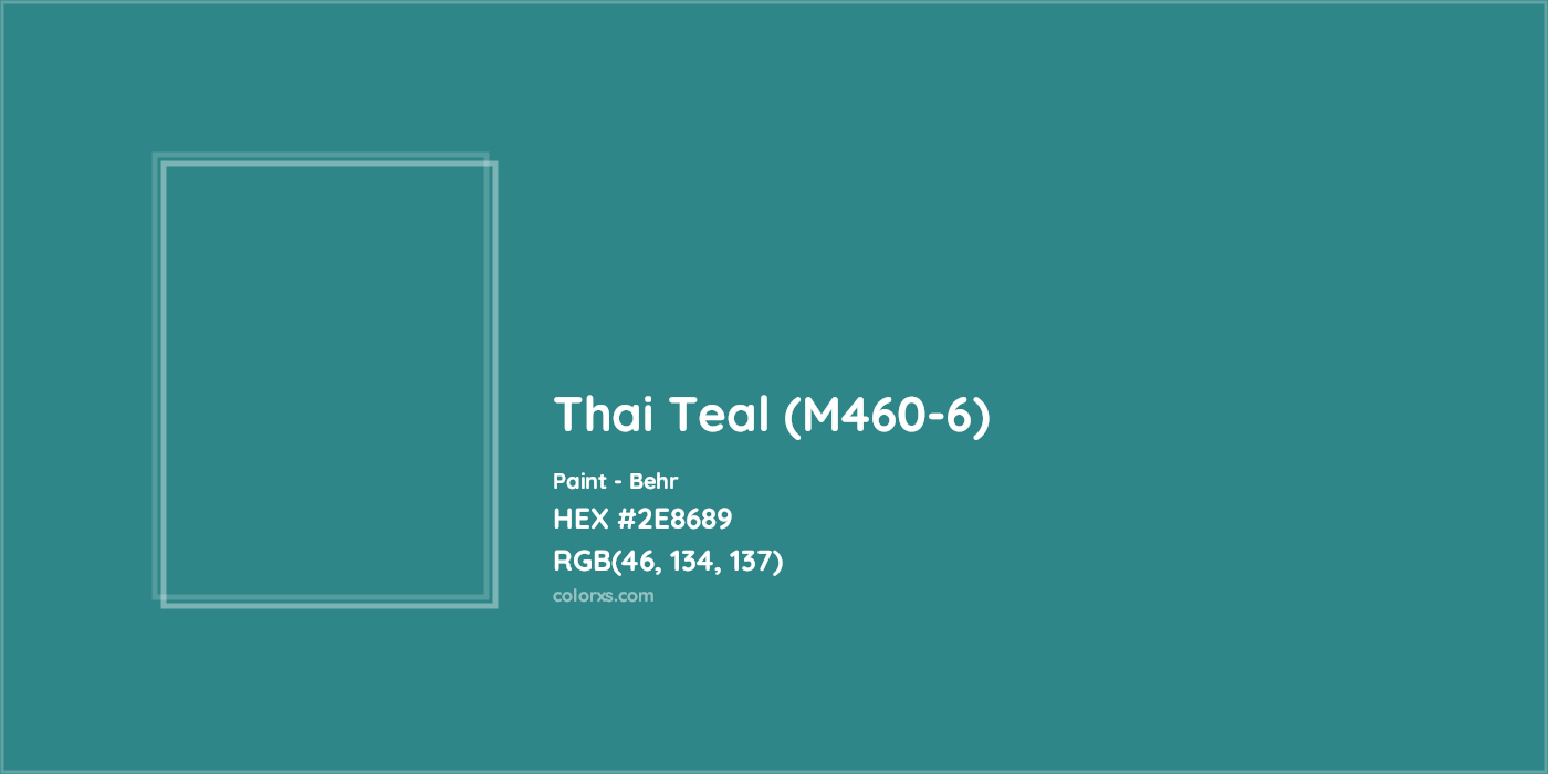 HEX #2E8689 Thai Teal (M460-6) Paint Behr - Color Code