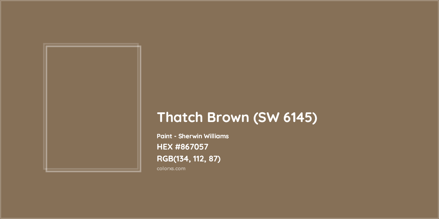 HEX #867057 Thatch Brown (SW 6145) Paint Sherwin Williams - Color Code