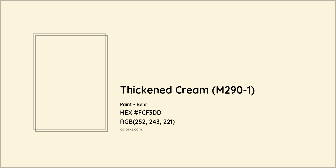 HEX #FCF3DD Thickened Cream (M290-1) Paint Behr - Color Code