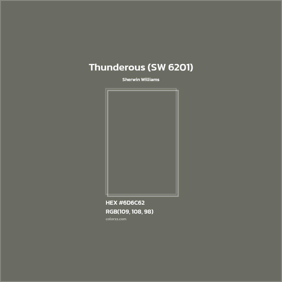 HEX #6D6C62 Thunderous (SW 6201) Paint Sherwin Williams - Color Code