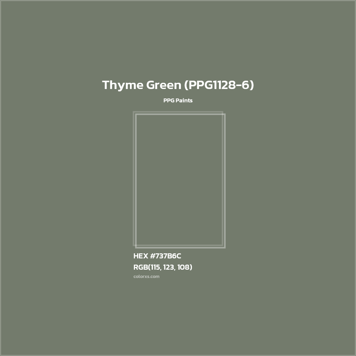 HEX #737B6C Thyme Green (PPG1128-6) Paint PPG Paints - Color Code