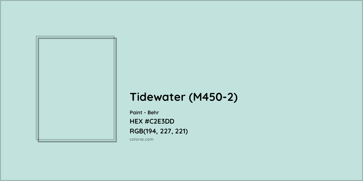 HEX #C2E3DD Tidewater (M450-2) Paint Behr - Color Code