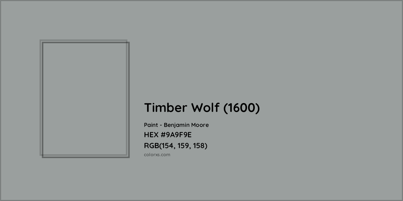 HEX #9A9F9E Timber Wolf (1600) Paint Benjamin Moore - Color Code