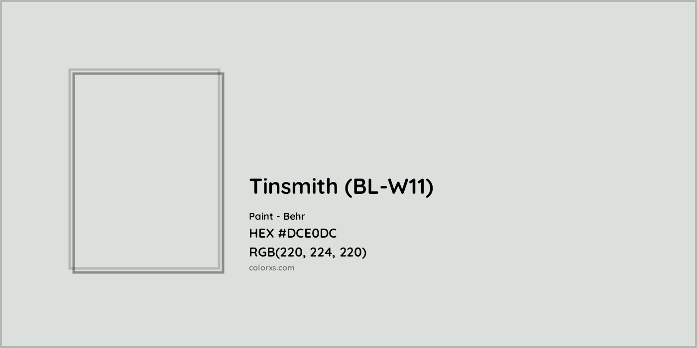 HEX #DCE0DC Tinsmith (BL-W11) Paint Behr - Color Code