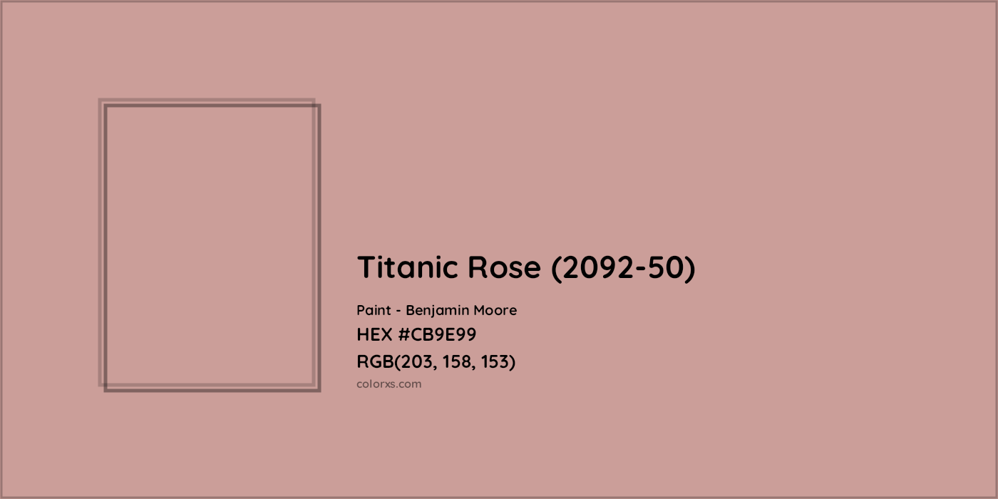 HEX #CB9E99 Titanic Rose (2092-50) Paint Benjamin Moore - Color Code