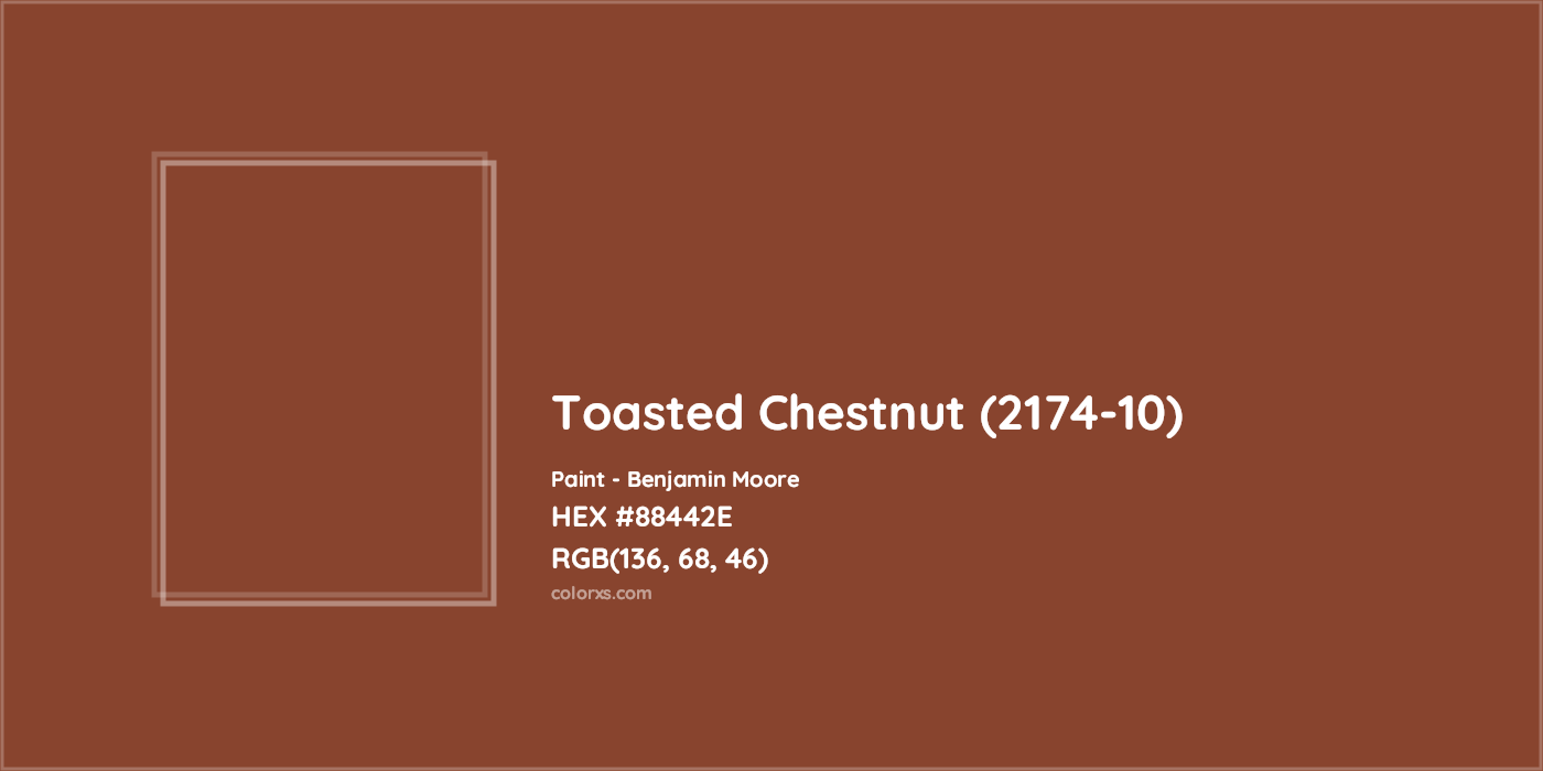 HEX #88442E Toasted Chestnut (2174-10) Paint Benjamin Moore - Color Code