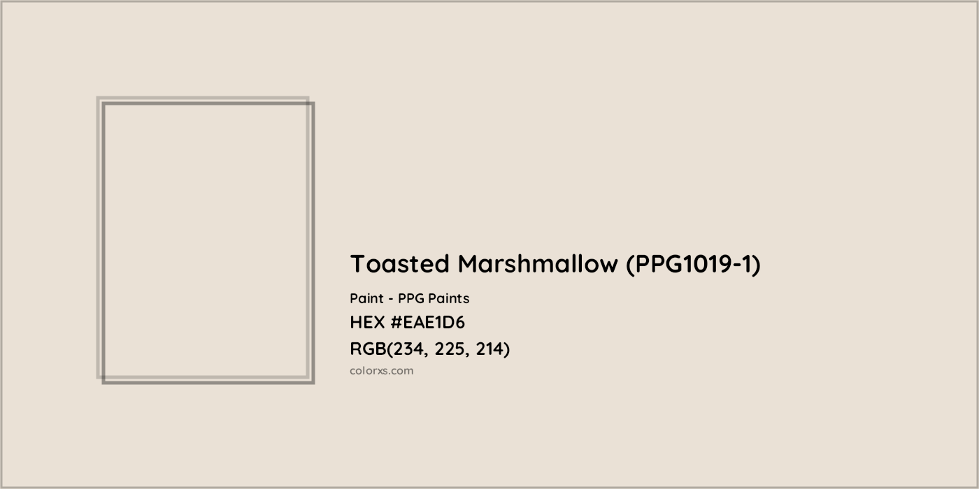 HEX #EAE1D6 Toasted Marshmallow (PPG1019-1) Paint PPG Paints - Color Code