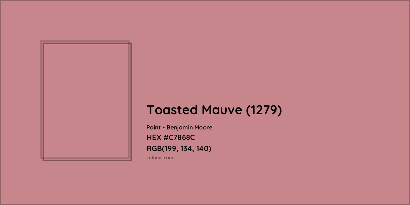 HEX #C7868C Toasted Mauve (1279) Paint Benjamin Moore - Color Code