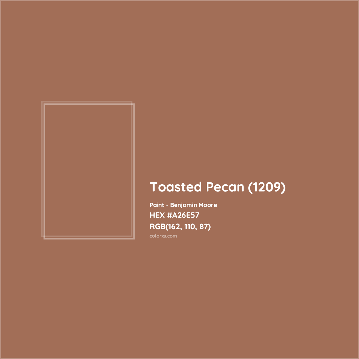 HEX #A26E57 Toasted Pecan (1209) Paint Benjamin Moore - Color Code