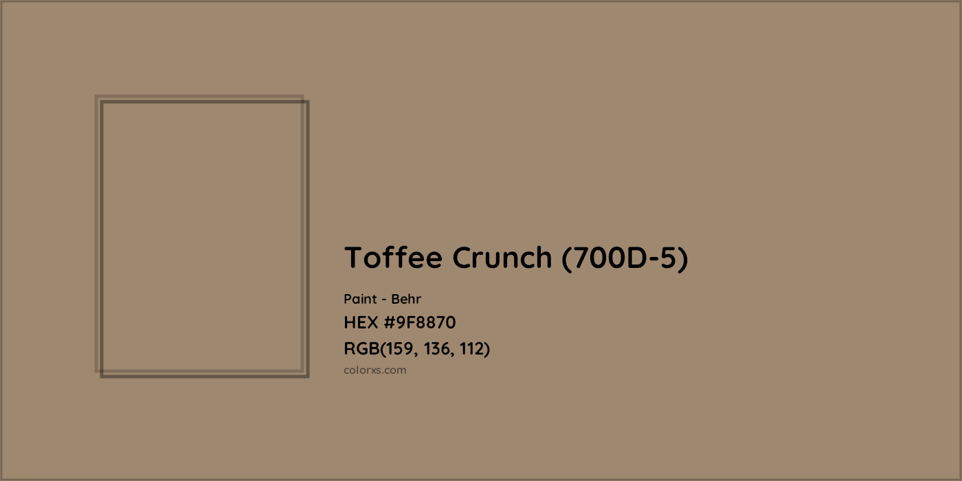 HEX #9F8870 Toffee Crunch (700D-5) Paint Behr - Color Code