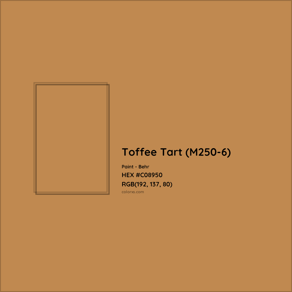 HEX #C08950 Toffee Tart (M250-6) Paint Behr - Color Code