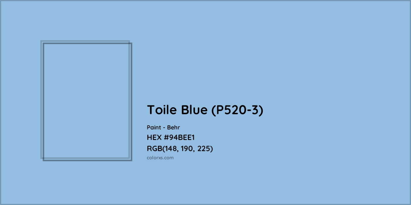 HEX #94BEE1 Toile Blue (P520-3) Paint Behr - Color Code