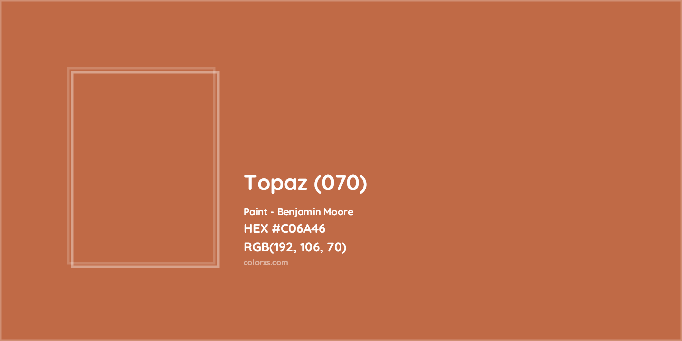 HEX #C06A46 Topaz (070) Paint Benjamin Moore - Color Code