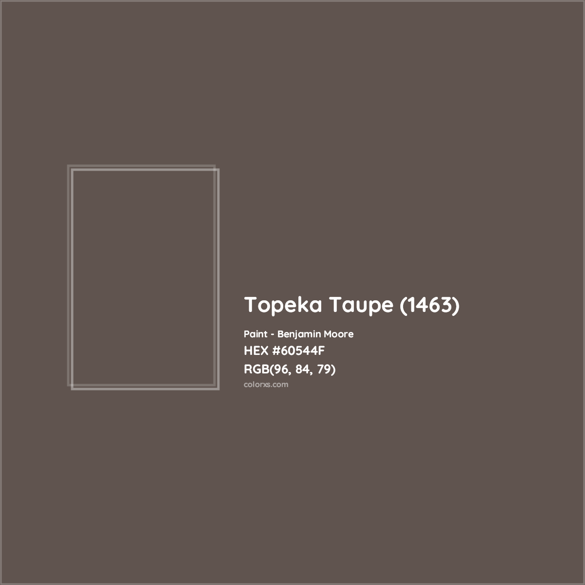 HEX #60544F Topeka Taupe (1463) Paint Benjamin Moore - Color Code