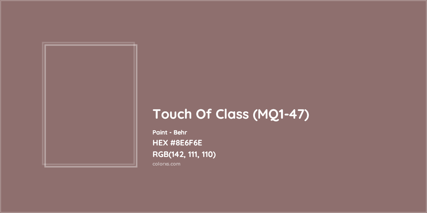 HEX #8E6F6E Touch Of Class (MQ1-47) Paint Behr - Color Code