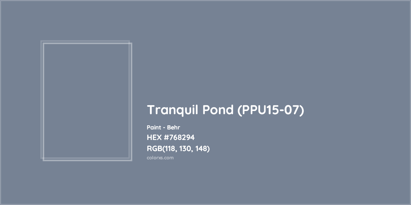 HEX #768294 Tranquil Pond (PPU15-07) Paint Behr - Color Code