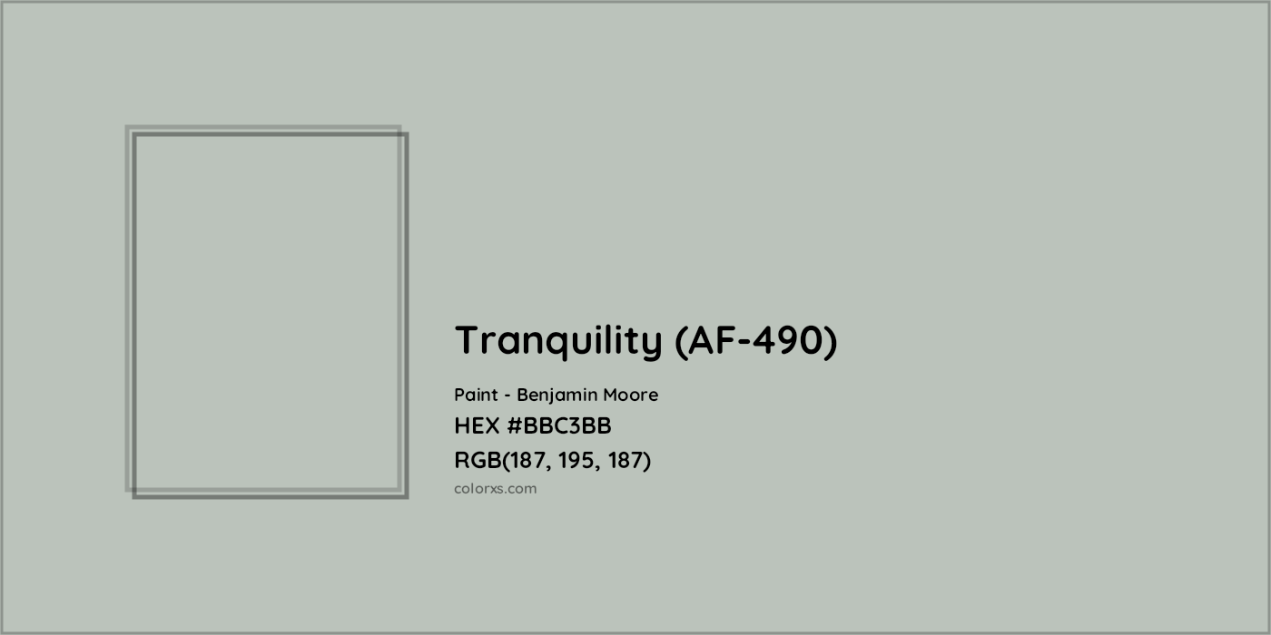 HEX #BBC3BB Tranquility (AF-490) Paint Benjamin Moore - Color Code
