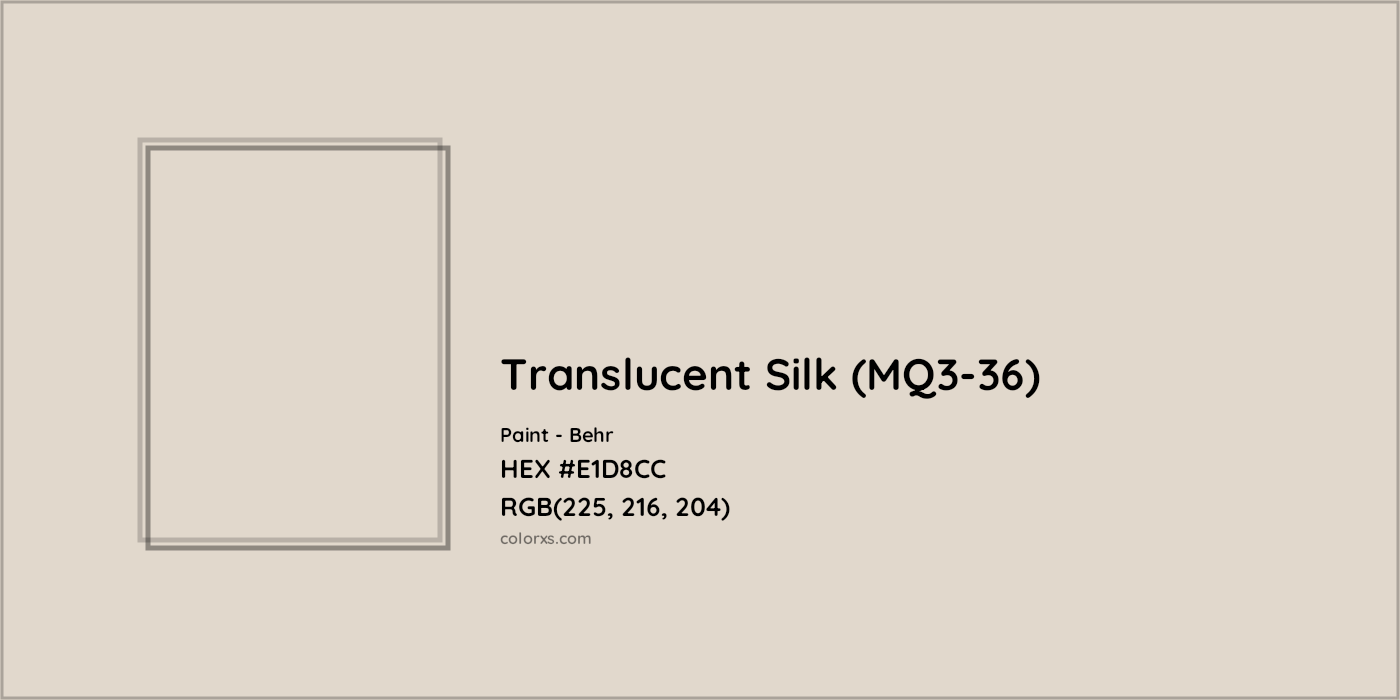 HEX #E1D8CC Translucent Silk (MQ3-36) Paint Behr - Color Code