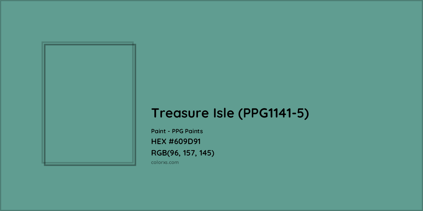HEX #609D91 Treasure Isle (PPG1141-5) Paint PPG Paints - Color Code