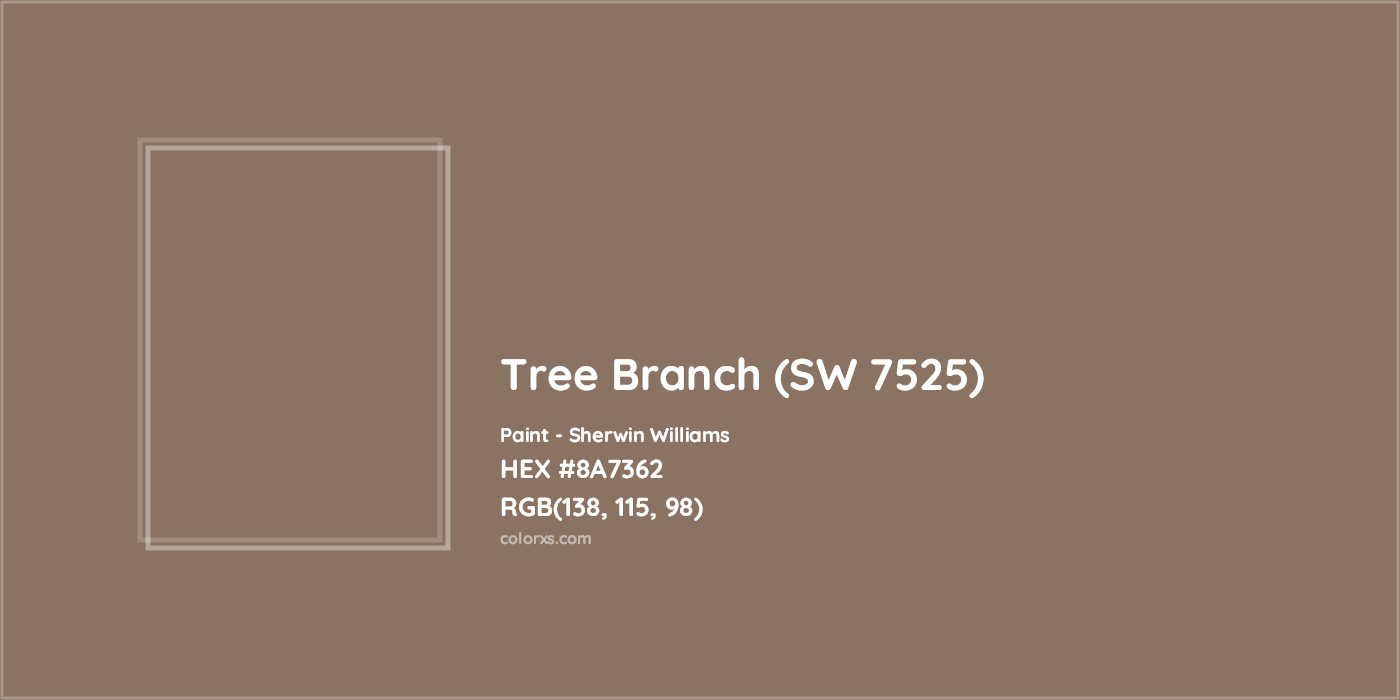 HEX #8A7362 Tree Branch (SW 7525) Paint Sherwin Williams - Color Code